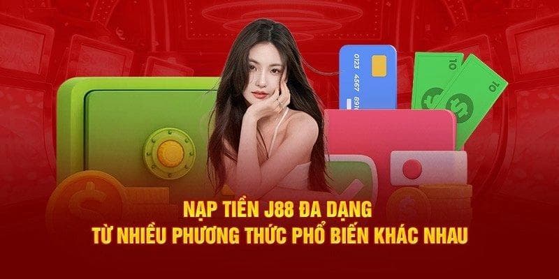Chuyển tiền vào ví game tại J88 được thực hiện bằng nhiều hình thức khác nhau
